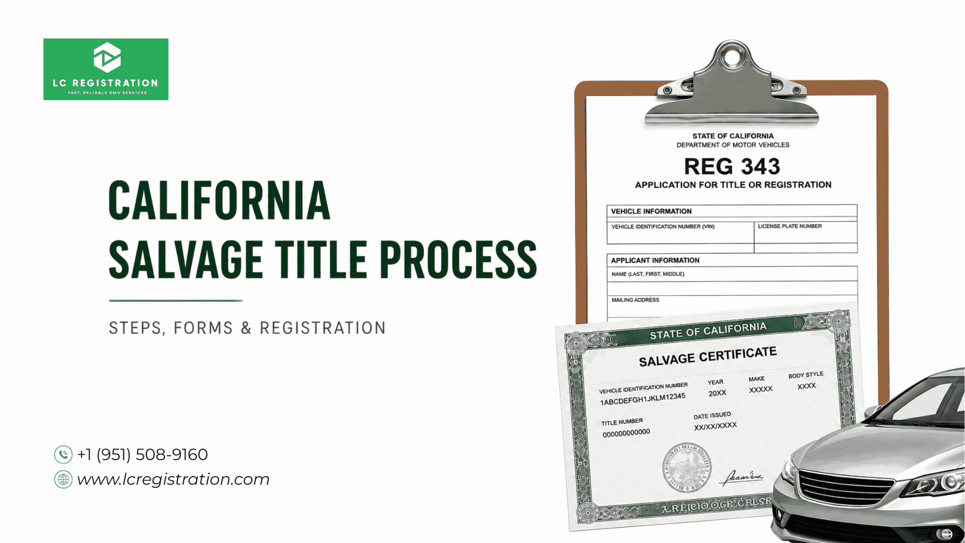 California salvage title process for registering a revived salvage vehicle with the DMV